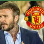 David Beckham Tipped for Surprise Man Utd Role if They Beat Forest and Spurs